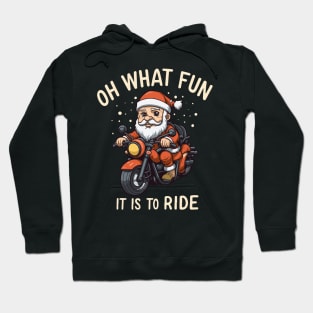Oh what Fun It is to ride, Funny Christmas Hoodie